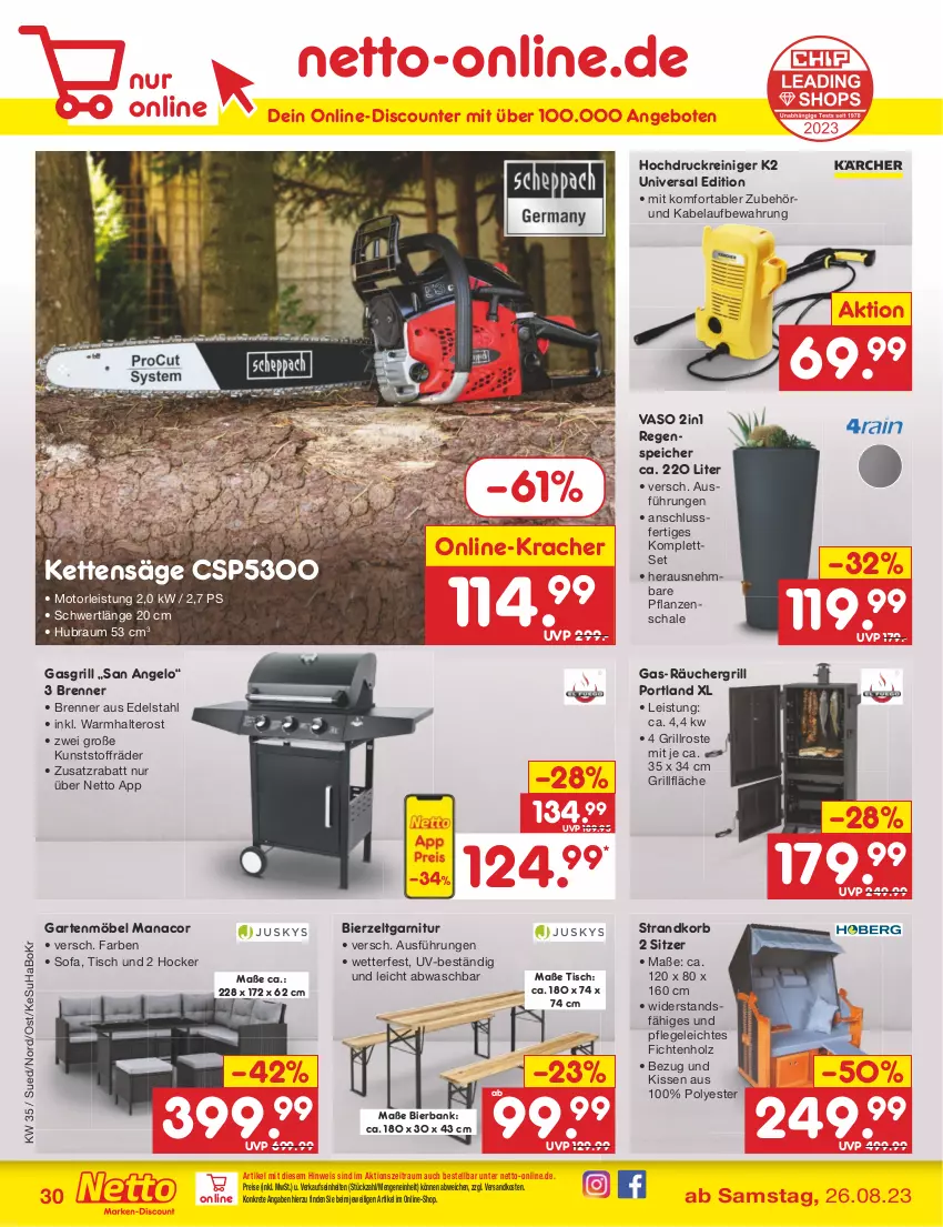 Aktueller Prospekt Netto Marken-Discount - Filial-Angebote - von 28.08 bis 02.09.2023 - strona 32 - produkty: angebot, angebote, Bank, bier, Bierzeltgarnitur, discount, edelstahl, eis, garnitur, Garten, gartenmöbel, gasgrill, grill, grillfläche, grillrost, hochdruckreiniger, hocker, Holz, K2, Kette, kissen, korb, kracher, möbel, ndk, pflanze, pflanzen, reiniger, reis, säge, Schal, Schale, Sofa, strandkorb, Ti, tisch, Zelt