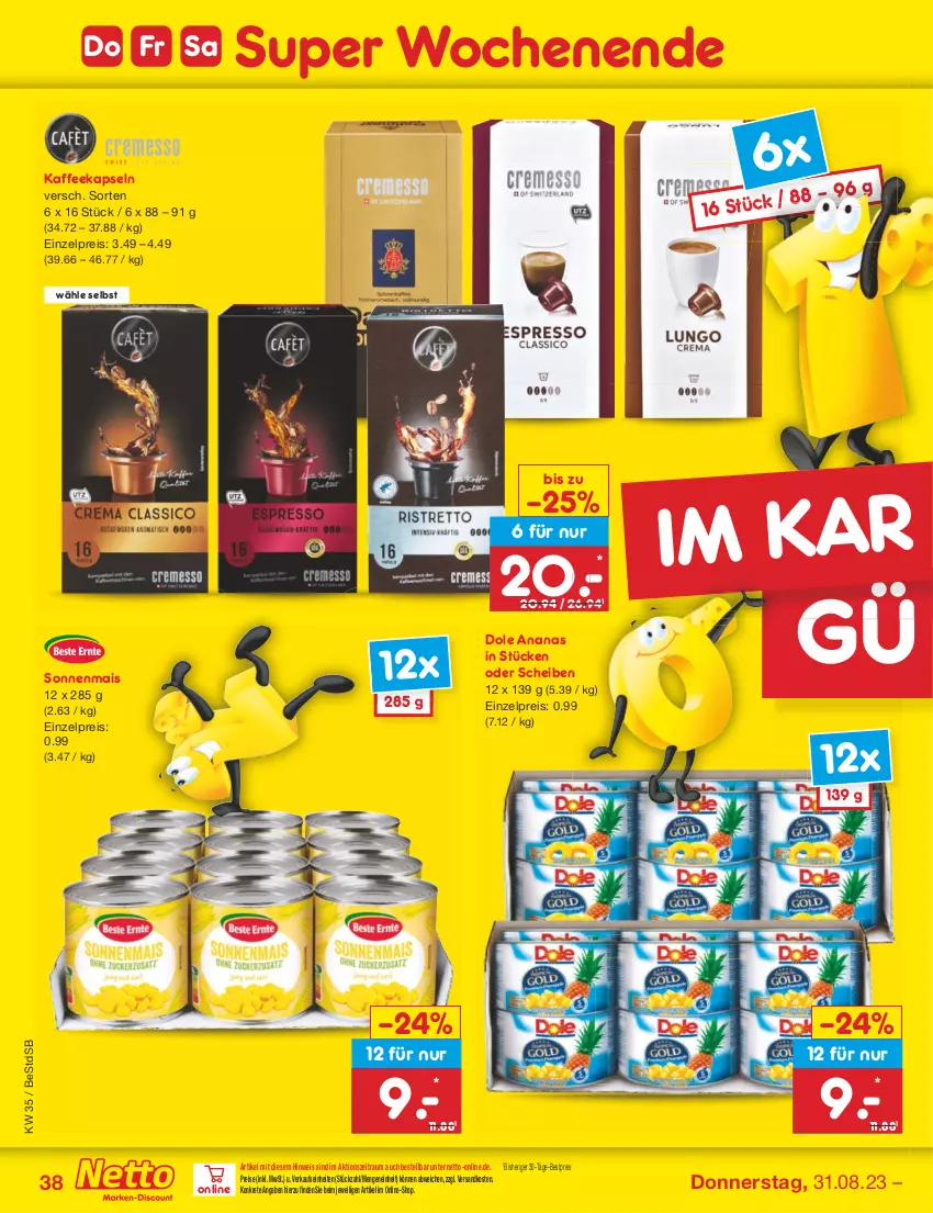 Aktueller Prospekt Netto Marken-Discount - Filial-Angebote - von 28.08 bis 02.09.2023 - strona 40 - produkty: ananas, bestpreis, eis, kaffee, kaffeekapseln, mais, ndk, reis, Ti