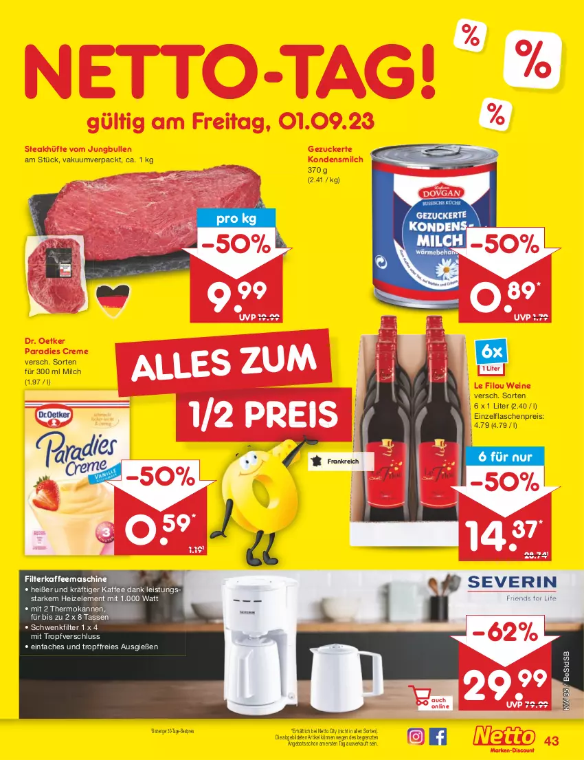 Aktueller Prospekt Netto Marken-Discount - Filial-Angebote - von 28.08 bis 02.09.2023 - strona 45 - produkty: angebot, bestpreis, creme, Dr. Oetker, eis, filterkaffee, flasche, jungbullen, kaffee, kaffeemaschine, kondensmilch, milch, Paradies Creme, reis, steak, steakhüfte, tasse, Ti, wein, weine, ZTE, zucker