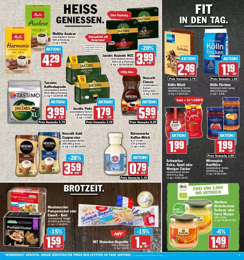 Aktueller Prospekt Hit - Prospekte - von 07.08 bis 12.08.2023 - strona 9 - produkty: baguette, bärenmarke, bio, brot, Cap, cappuccino, cin, creme, curry, eis, espresso, flasche, jacobs, kaffee, kaffeekapseln, kölln, konfitüre, mac, mango, melitta, mestemacher, milch, mövenpick, müsli, natur, natura, Nescafé, nescafé gold, nespresso, nestlé, Ofen, Pumpernickel, reis, Schwartau, sim, steinofen, Steinofen-Baguette, tassimo, Ti, ZTE, zucker