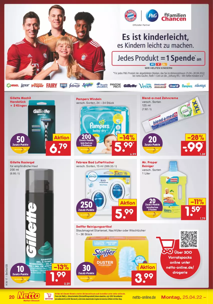 Aktueller Prospekt Netto Marken-Discount - Filial-Angebote - von 25.04 bis 30.04.2022 - strona 20 - produkty: Bad, blend-a-med, creme, eis, febreze, flasche, gillette, lufterfrischer, mac, mach3, ndk, pampers, rasiergel, reiniger, Reinigung, reis, staubmagnet, swiffer, Ti, tücher, versandkostenfrei, windeln, zahncreme