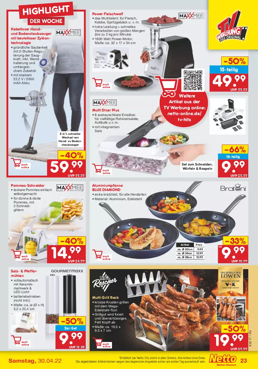 Aktueller Prospekt Netto Marken-Discount - Filial-Angebote - von 25.04 bis 30.04.2022 - strona 23 - produkty: akku, angebot, aust, auto, batterie, beutel, bodenstaubsauger, edelstahl, eis, elle, fleisch, grill, herdarten, kraft, led-licht, LG, mac, pfanne, pfeffer, Pfeffermühle, pommes, reis, Ria, salat, salate, salz, Spritzgebäck, staubsauger, Ti, tisch, wandhalterung, würfel, ZTE