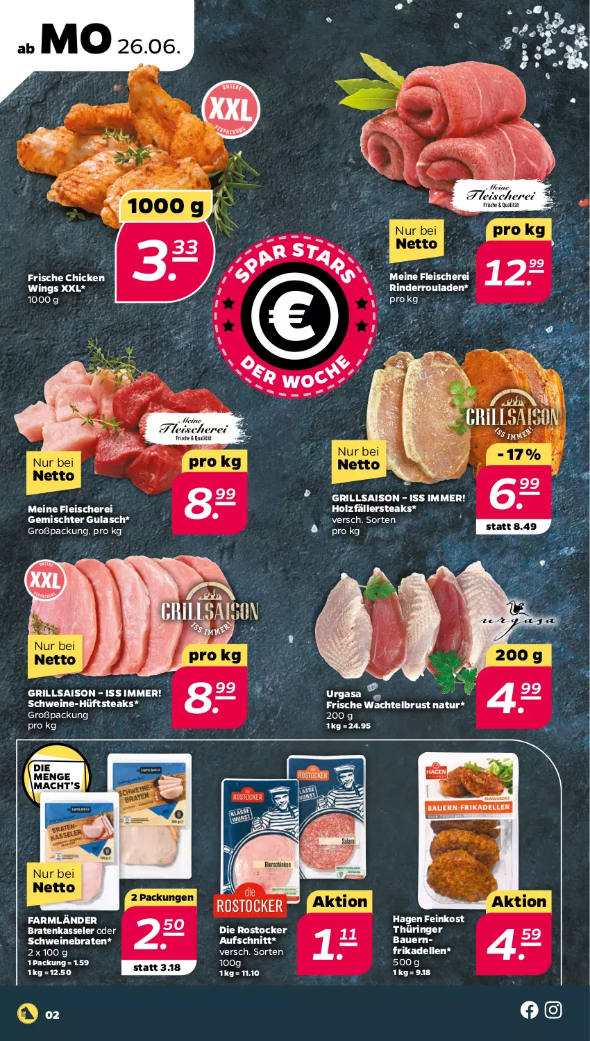 Aktueller Prospekt Netto - Woche 26 - von 26.06 bis 01.07.2023 - strona 2 - produkty: auer, aufschnitt, Bau, Bauer, braten, chicken wings, dell, eis, elle, feinkost, fleisch, Fleischerei, frikadellen, grill, gulasch, Holz, holzfällersteaks, hüftsteak, hüftsteaks, kasseler, natur, rind, rinder, Rinderroulade, rinderrouladen, ring, Rostocker, rouladen, Schere, schwein, schweine, schweinebraten, steak, steaks, Ti, wein, weine