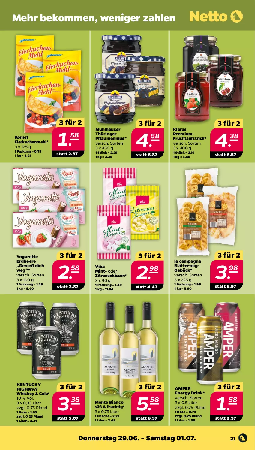 Aktueller Prospekt Netto - Woche 26 - von 26.06 bis 01.07.2023 - strona 21 - produkty: aufstrich, beere, beko, blätterteig, blätterteiggebäck, cola, drink, eier, energy drink, erdbeere, flasche, frucht, fruchtaufstrich, kissen, kuchen, mehl, mint, monte, mühlhäuser, pflaume, pflaumen, pflaumenmus, ring, Ti, tuc, whiskey, Yo, yogurette, zitrone, zitronen