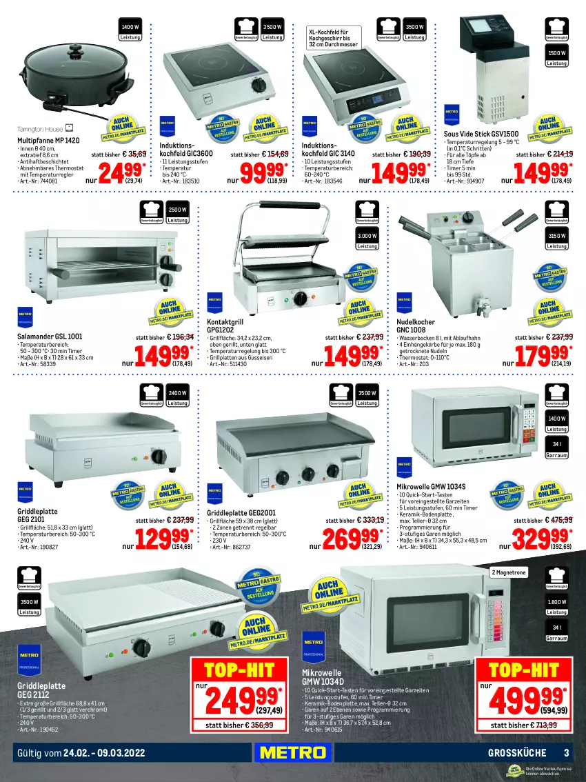 Aktueller Prospekt Metro - Profi Technik Spezial - von 24.02 bis 09.03.2022 - strona 3 - produkty: Bodenplatte, eis, elle, geschirr, grill, grillfläche, grillplatte, induktionskochfeld, Kocher, kochfeld, kontaktgrill, küche, latte, messer, mikrowelle, nudel, nudeln, pfanne, reis, teller, thermostat, Ti, timer, wasser