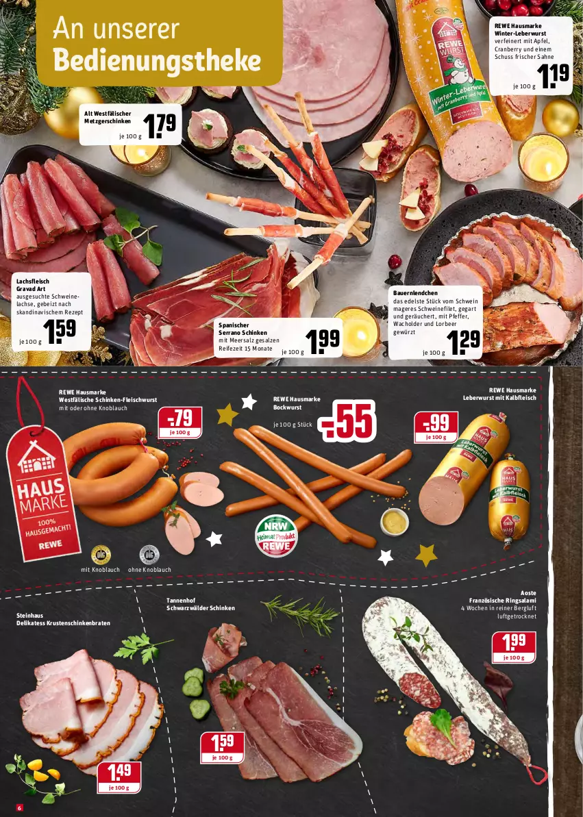 Aktueller Prospekt Rewe - REWE Ihr Kaufpark - von 20.12 bis 24.12.2021 - strona 6 - produkty: apfel, auer, Bau, Bauer, bockwurst, braten, cranberry, eis, filet, fleisch, fleischwurst, gewürz, hausmarke, Kalbfleisch, knoblauch, Krustenschinken, lachs, leberwurst, meersalz, mit kalbfleisch, mit knoblauch, mit oder ohne knoblauch, pfeffer, rewe hausmarke, rezept, ring, sahne, salami, salz, schinken, schinkenbraten, schwarzwälder schinken, schwein, schweine, schweinefilet, Schweinelachs, serrano, serrano schinken, steinhaus, wein, weine, wurst