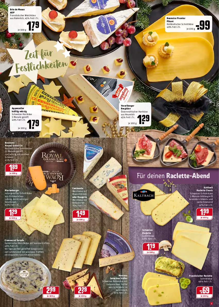 Aktueller Prospekt Rewe - REWE Ihr Kaufpark - von 20.12 bis 24.12.2021 - strona 7 - produkty: appenzeller, Beemster, Berger, Bergkäse, brie, burger, cambozola, elle, französischer weichkäse, gorgonzola, hartkäse, Heu, heumilch, holländischer schnittkäse, Käse, mac, mars, milch, monte, natur, rouge, rougette, schnittkäse, schweizer hartkäse, schweizer schnittkäse, Tartufo, Ti, Trüffel, weichkäse