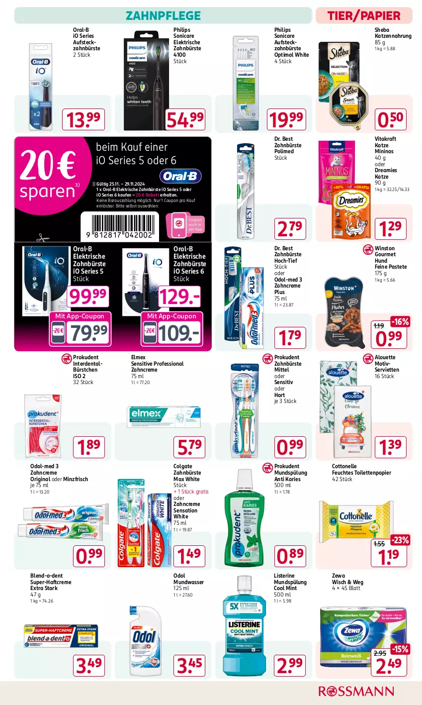 Aktueller Prospekt Rossmann - Prospekte - von 25.11 bis 29.11.2024 - strona 9 - produkty: alouette, bürste, colgate, cottonelle, coupon, creme, Dr. Best, dreamies, elektrische zahnbürste, elle, elmex, erde, feuchtes toilettenpapier, gin, Haftcreme, katzennahrung, kraft, LG, listerine, Max White, mint, mundspülung, mundwasser, Odol, Odol-med 3, oral-b, papier, pastete, Philips, Prokudent, Serviette, servietten, sheba, sonicare, spülung, Ti, toilettenpapier, vita, vitakraft, wasser, zahnbürste, zahncreme, zewa