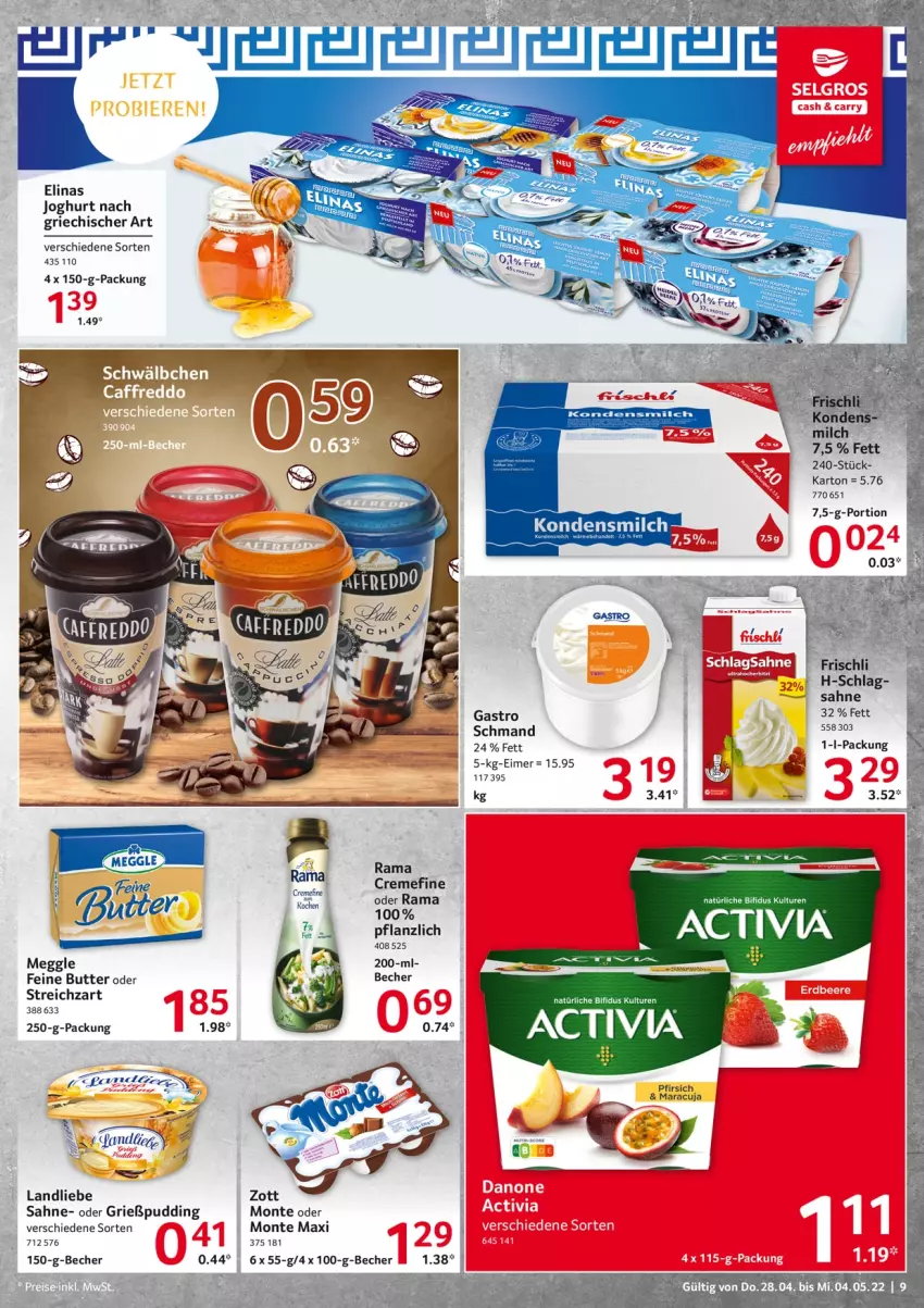 Aktueller Prospekt Selgros - Food - von 28.04 bis 04.05.2022 - strona 9 - produkty: activia, Becher, bifi, butter, creme, eimer, elinas, elinas joghurt, frischli, Grießpudding, joghur, joghurt, joghurt nach, landliebe, maracuja, meggle, monte, pfirsich, pudding, rama, sahne, schlagsahne, schmand, Streichzart, Ti