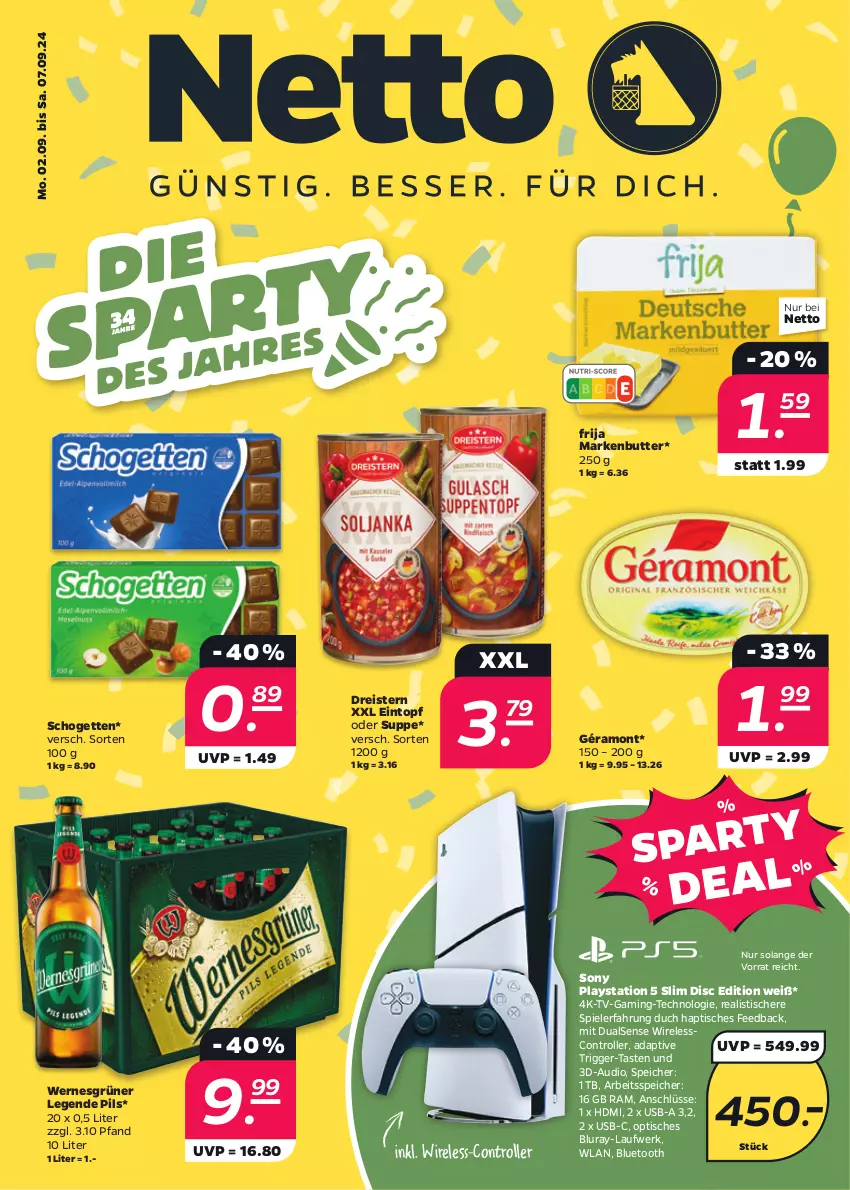 Aktueller Prospekt Netto - Woche 36 - von 02.09 bis 07.09.2024 - strona 1 - produkty: butter, dreistern, eintopf, eis, géramont, HDMI, lays, markenbutter, pils, PlayStation, PlayStation 5, reis, rel, Roller, Schere, schogetten, sony, Spiele, suppe, Ti, tisch, topf, usb