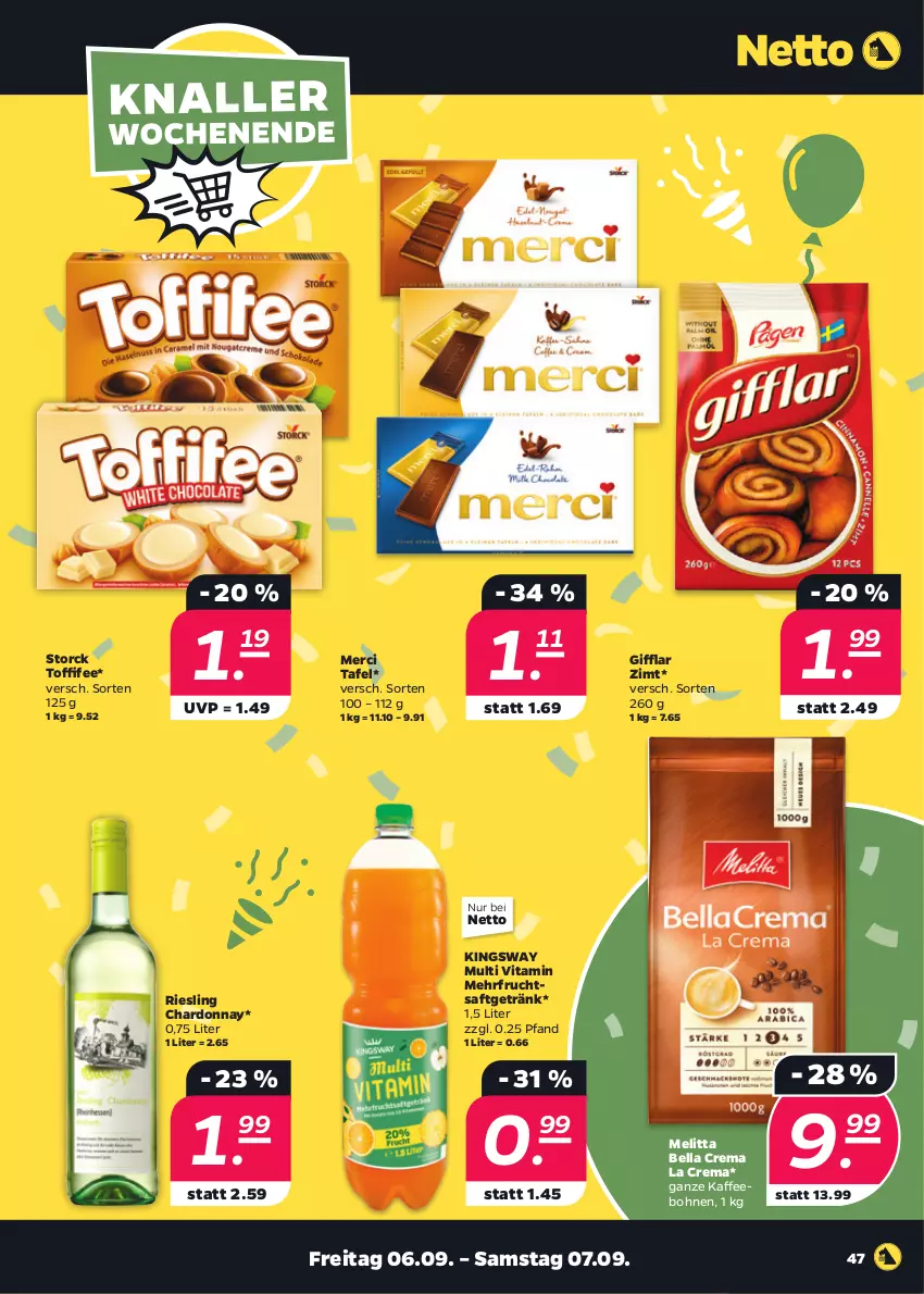 Aktueller Prospekt Netto - Woche 36 - von 02.09 bis 07.09.2024 - strona 47 - produkty: bella crema, bohne, bohnen, chardonnay, frucht, fruchtsaft, fruchtsaftgetränk, getränk, gsw, kaffee, kaffeebohnen, melitta, merci, riesling, saft, storck, Ti, toffifee, vita