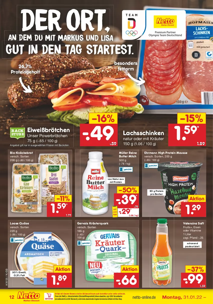 Aktueller Prospekt Netto Marken-Discount - Filial-Angebote - von 31.01 bis 05.02.2022 - strona 12 - produkty: angebot, backofen, Becher, bio, brot, brötchen, butter, ehrmann, eis, gervais, knäckebrot, kräuter, lachs, lachsschinken, Loose, milch, mousse, Müller, natur, ndk, Ofen, quark, quäse, reis, saft, schinken, stube, Ti, valensina, versandkostenfrei, vita, Vitamine