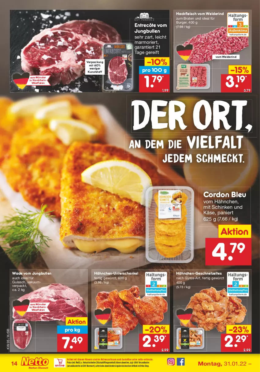 Aktueller Prospekt Netto Marken-Discount - Filial-Angebote - von 31.01 bis 05.02.2022 - strona 14 - produkty: braten, burger, cordon bleu, eis, entrecôte, fleisch, geschnetzeltes, gewürz, gulasch, gyros, hackfleisch, henkel, jungbullen, Käse, ndk, reis, rind, schenkel, schinken, Ti, versandkostenfrei, Zelt