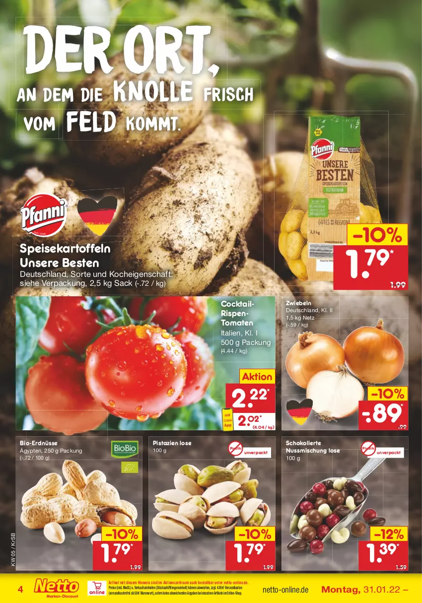 Aktueller Prospekt Netto Marken-Discount - Filial-Angebote - von 31.01 bis 05.02.2022 - strona 4 - produkty: asti, bio, cocktail, eis, erdnüsse, kartoffel, kartoffeln, ndk, nuss, pistazien, reis, rispentomaten, sac, schoko, speisekartoffeln, Ti, tomate, tomaten, versandkostenfrei, zwiebel, zwiebeln