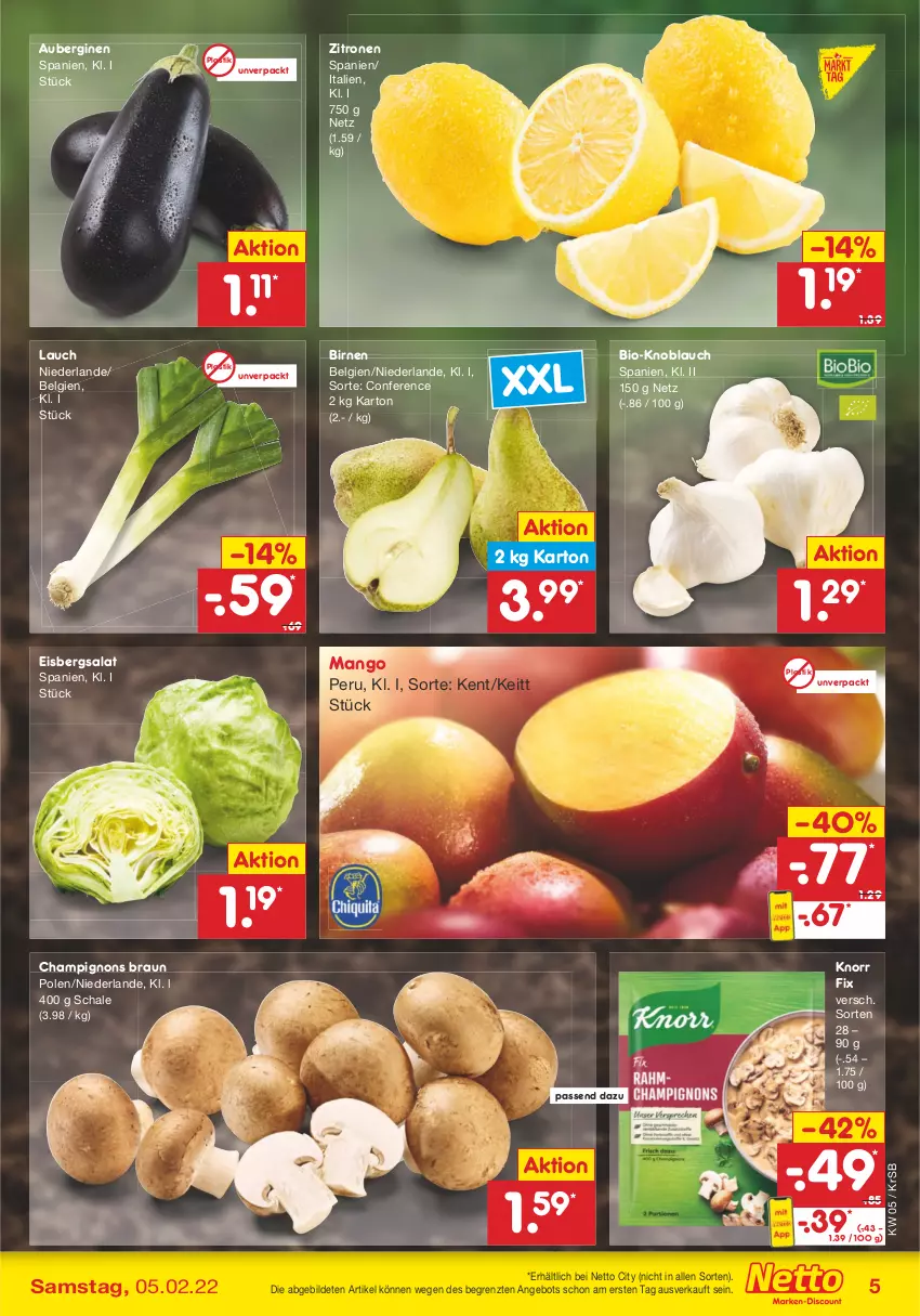 Aktueller Prospekt Netto Marken-Discount - Filial-Angebote - von 31.01 bis 05.02.2022 - strona 5 - produkty: angebot, asti, aubergine, auberginen, bio, Birnen, braun, champignon, champignons, champignons braun, eis, eisbergsalat, gin, knoblauch, knorr, knorr fix, LG, mango, salat, Schal, Schale, Ti, zitrone, zitronen, ZTE