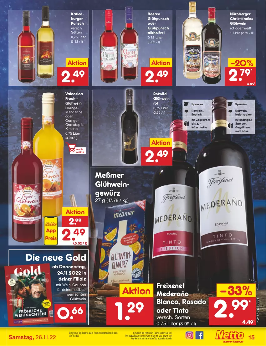 Aktueller Prospekt Netto Marken-Discount - Filial-Angebote - von 21.11 bis 26.11.2022 - strona 15 - produkty: angebot, apfel, beere, beeren, Berger, bestpreis, burger, coupon, eis, freixenet, frucht, gewürz, Glühwein, grana, granatapfel, grill, HP, Käse, katlenburger, Kindle, kirsch, kirsche, latte, mac, magazin, mandarine, Meßmer, nürnberger, orange, Rana, reis, rotwein, Ti, usb, valensina, wein, Wild, ZTE