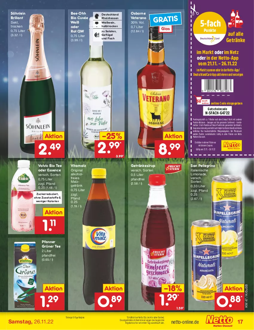 Aktueller Prospekt Netto Marken-Discount - Filial-Angebote - von 21.11 bis 26.11.2022 - strona 17 - produkty: alkohol, angebot, bestpreis, bio, coupon, cuvée, deutschlandcard, discount, eis, elle, erde, fisch, Geflügel, getränk, getränke, getränkesirup, gin, grüner tee, gutschein, limo, limonade, malz, marken-discount, osborne, pfanne, Pfanner, Rauch, reis, salat, salate, san pellegrino, sekt, sirup, söhnlein, söhnlein brillant, tee, Ti, usb, veterano, vita, vitamalz, volvic, wein, Weißwein, ZTE, zucker