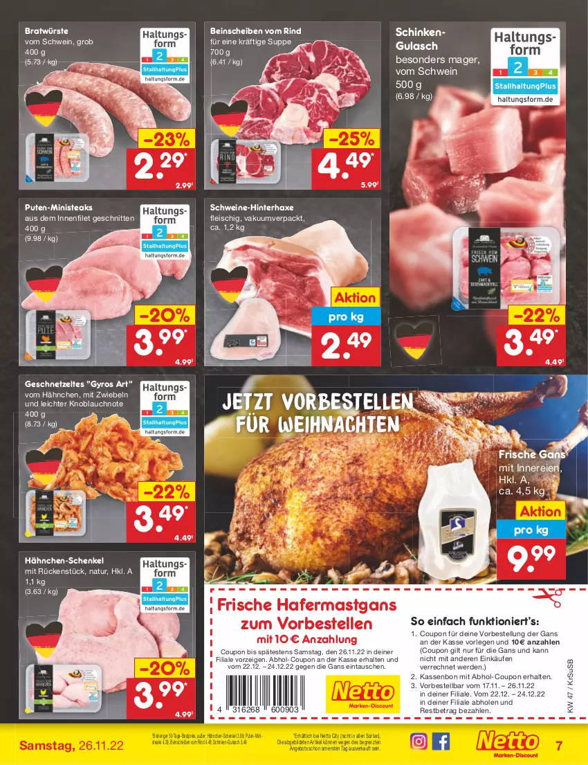 Aktueller Prospekt Netto Marken-Discount - Filial-Angebote - von 21.11 bis 26.11.2022 - strona 7 - produkty: angebot, axe, bestpreis, coupon, eis, elle, erde, filet, fleisch, Frische Gans, geschnetzeltes, gulasch, gyros, hafer, hähnchen-schenkel, Haxe, henkel, knoblauch, mit zwiebeln, natur, pute, reis, rind, schenkel, schinken, schnitten, schwein, schweine, steak, steaks, suppe, Ti, usb, weihnachten, wein, weine, Zelt, ZTE, zwiebel, zwiebeln