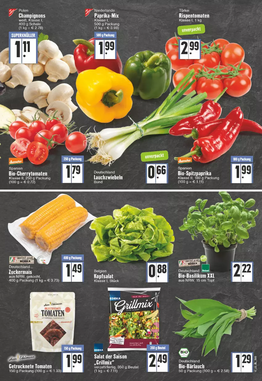 Aktueller Prospekt Edeka - Angebote der Woche - von 25.04 bis 30.04.2022 - strona 5 - produkty: basilikum, bio, bio-basilikum, champignon, champignons, cherrytomaten, deka, Getrocknete Tomaten, kopfsalat, Lauchzwiebel, lauchzwiebeln, mais, paprika, rispentomaten, salat, Schal, Schale, Spitzpaprika, Ti, tomate, tomaten, topf, zucker, zuckermais, zwiebel, zwiebeln