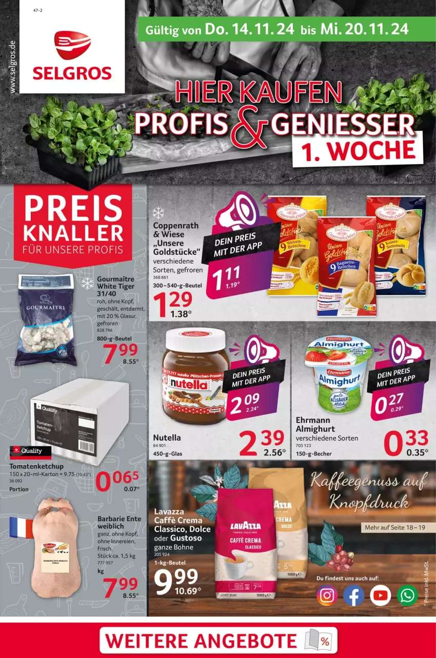 Aktueller Prospekt Selgros - Food - von 14.11 bis 20.11.2024 - strona 1 - produkty: almighur, almighurt, Becher, beutel, bohne, classico, coppenrath, ehrmann, ehrmann almighurt, ente, Goldstücke, ketchup, milch, nutella, tee, Ti, tomate, tomaten, tomatenketchup