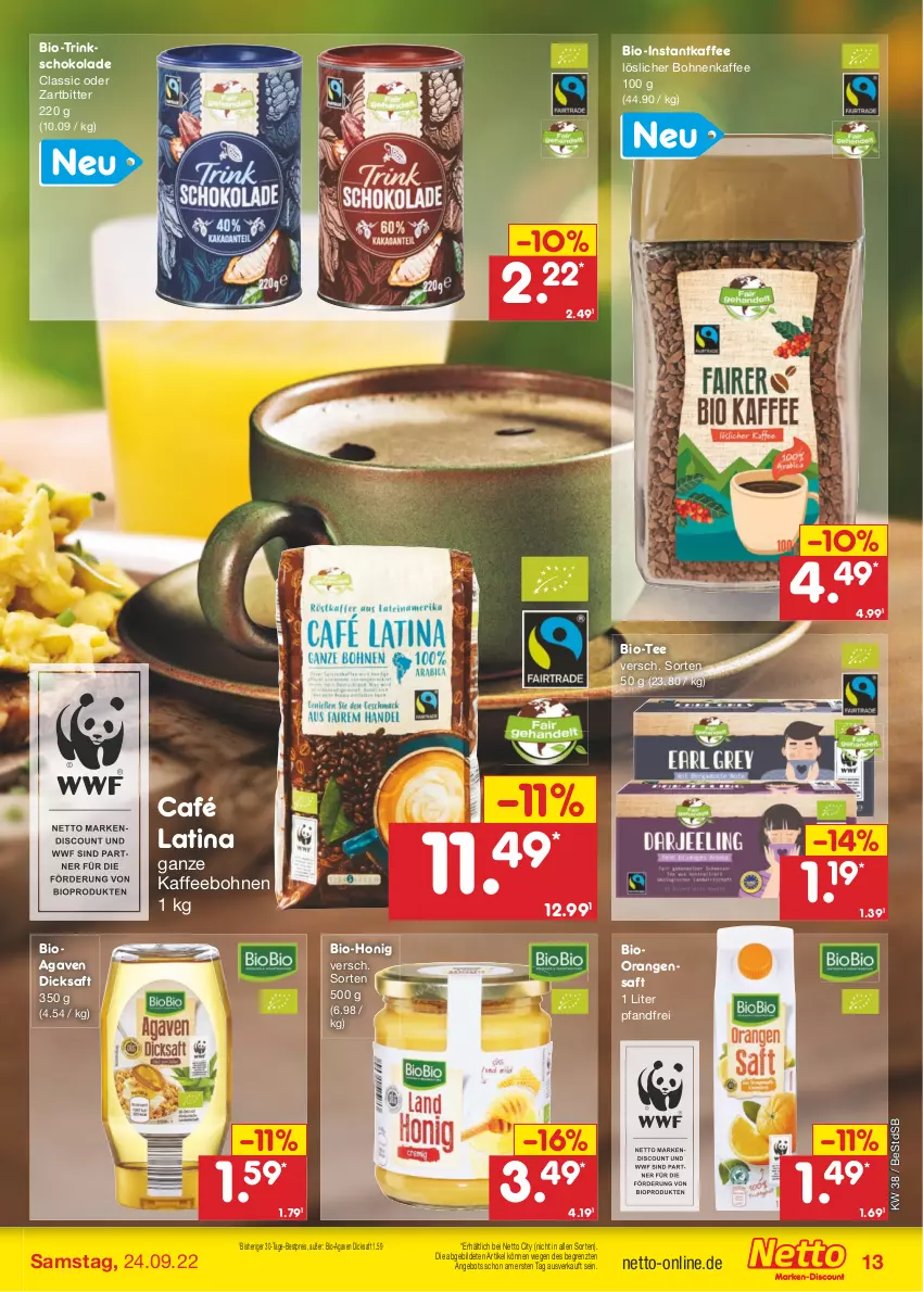 Aktueller Prospekt Netto Marken-Discount - Filial-Angebote - von 19.09 bis 24.09.2022 - strona 13 - produkty: agaven, angebot, bestpreis, bio, bohne, bohnen, bohnenkaffee, dicksaft, discount, eis, honig, instantkaffee, kaffee, kaffeebohnen, löslicher bohnenkaffee, orange, orangen, orangensaft, reis, saft, schoko, schokolade, tee, Ti, ZTE