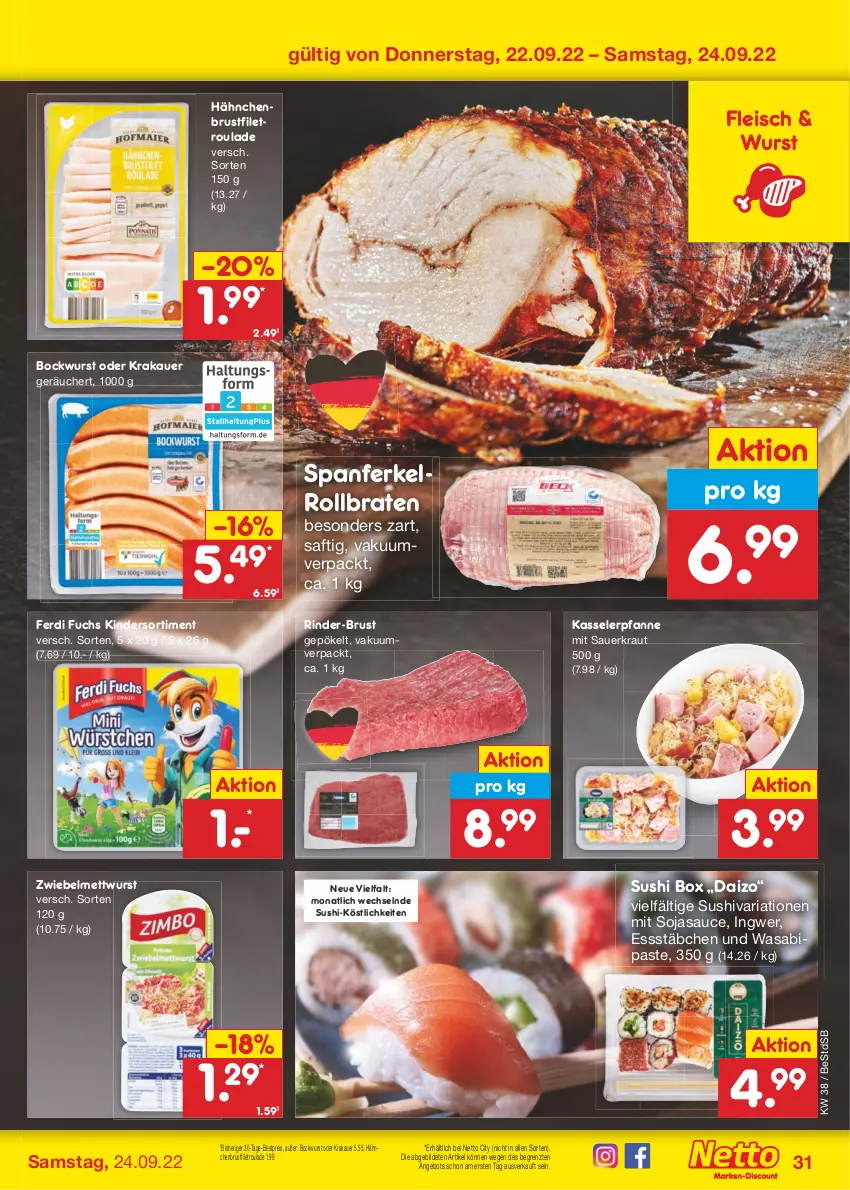 Aktueller Prospekt Netto Marken-Discount - Filial-Angebote - von 19.09 bis 24.09.2022 - strona 31 - produkty: angebot, auer, bestpreis, bockwurst, braten, brustfilet, eis, ferdi fuchs, filet, fleisch, hähnchenbrust, hähnchenbrustfilet, ingwer, kasseler, Kinder, krakauer, Kraut, Mett, mettwurst, pfanne, reis, Ria, rind, rinder, rollbraten, saft, sauce, Sauerkraut, soja, sojasauce, Sushi, Ti, wasa, wurst, ZTE, zwiebel, zwiebelmettwurst