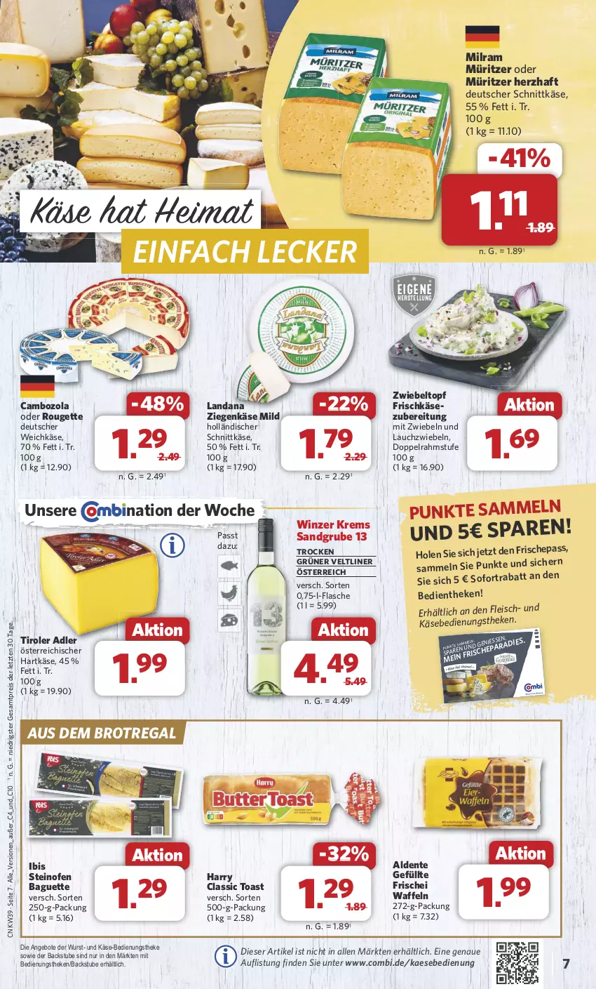 Aktueller Prospekt Combi - Prospekte - von 23.09 bis 28.09.2024 - strona 7 - produkty: angebot, angebote, baguette, brot, cambozola, deutscher schnittkäse, deutscher weichkäse, doppelrahmstufe, eis, ente, flasche, fleisch, fleischkäse, frischkäse, frischkäsezubereitung, grüner veltliner, hartkäse, holländischer schnittkäse, kaes, Käse, Lauchzwiebel, lauchzwiebeln, milram, mit zwiebeln, Ofen, regal, reis, rouge, rougette, schnittkäse, steinofen, stube, Ti, toast, topf, waffeln, weichkäse, wurst, ziegenkäse, ZTE, zwiebel, zwiebeln