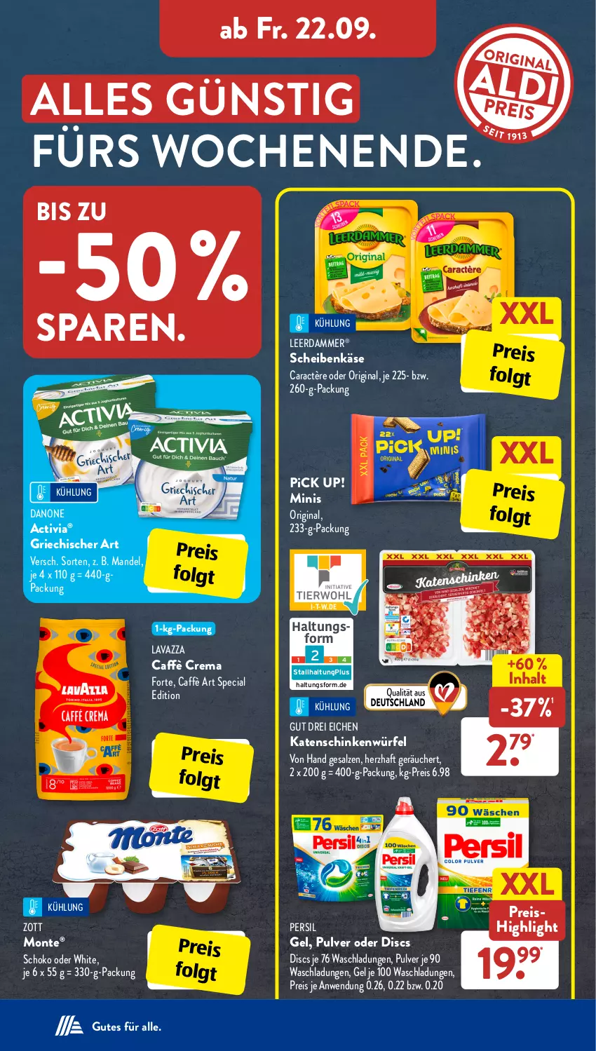 Aktueller Prospekt AldiSud - IN ZWEI WOCHEN - von 18.09 bis 23.09.2023 - strona 20 - produkty: activia, caractère, danone, eis, gin, Käse, katenschinken, lavazza, leerdammer, LG, mandel, monte, persil, Pick Up!, reis, salz, schinken, schoko, Ti, würfel, zott, Zott Monte