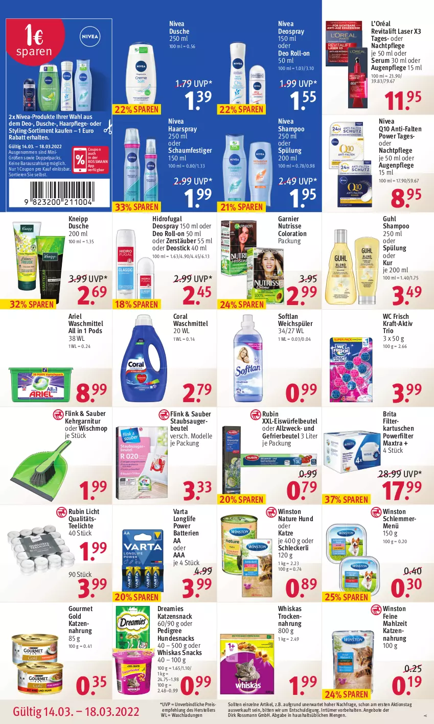 Aktueller Prospekt Rossmann - Prospekte - von 14.03 bis 18.03.2022 - strona 12 - produkty: angebot, angebote, ariel, ariel waschmittel, Augenpflege, batterie, batterien, beutel, brita, Coral, coupon, dell, deo, deo roll-on, deospray, deospray 150 ml, Deostick, dreamies, dusche, eis, eiswürfel, elle, filterkartuschen, garnier, garnitur, gefrierbeutel, gourmet gold, Guhl, haarpflege, haarspray, hundesnack, hundesnacks, katzennahrung, katzensnack, Kehrgarnitur, kneipp, kraft, longlife, Maxtra, Mode, nachtpflege, natur, nivea, Nutrisse, oder deo roll-on, oder schaumfestiger, pedigree, Pods, Q10, reis, Revital, revitalift, roll-on, Rubin, rum, schaumfestiger, Serum, shampoo, shampoo 250 ml, snack, snacks, Softlan, spülung, spülung 200 ml, staubsauger, staubsaugerbeutel, tee, Teelicht, teelichte, teller, Ti, Tiere, Trockennahrung, varta, vita, waschmittel, wc frisch, weck, weichspüler, whiskas, würfel