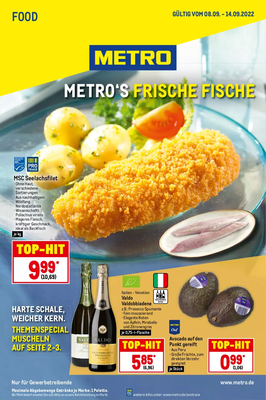 Aktueller Prospekt Metro - Food - von 08.09 bis 14.09.2022 - strona 1 - produkty: avocado, backfisch, ecco, eis, elle, filet, fisch, fische, flasche, fleisch, früchte, getränk, getränke, lachs, lachsfilet, mac, Metro, Muscheln, Palette, prosecco, puma, Schal, Schale, seelachsfilet, spumante, Ti, top-hit, valdo, Wild, zitrone, zitronen