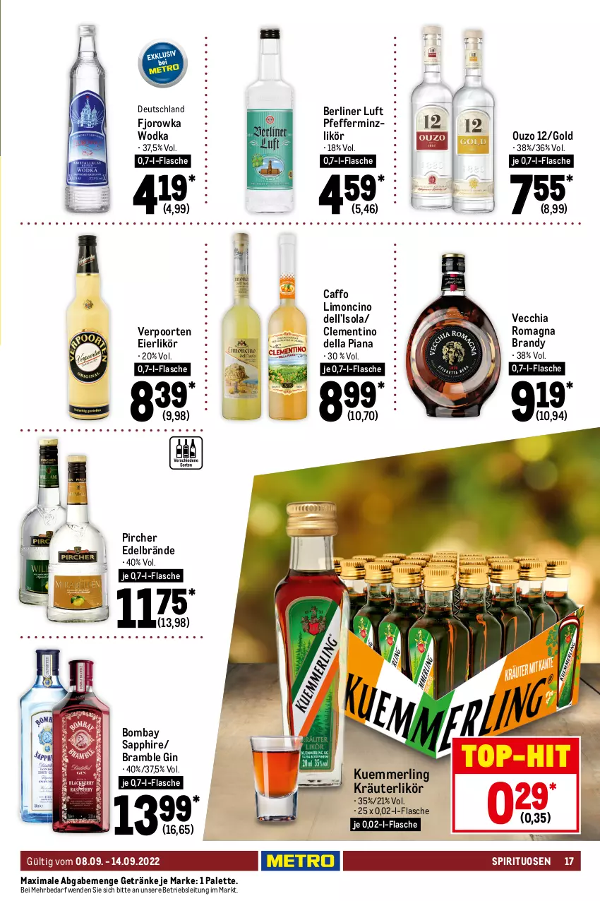 Aktueller Prospekt Metro - Food - von 08.09 bis 14.09.2022 - strona 17 - produkty: auer, auto, beere, beeren, berliner, berliner luft, bombay sapphire, burgunder, cassis, chia, cin, dell, ecco, eier, eierlikör, eis, elle, erdbeere, erdbeeren, flasche, frucht, früchte, früchten, gallo, getränk, getränke, gin, grauer burgunder, himbeer, himbeere, himbeeren, Holz, käfer, kräuter, kräuterlikör, kuemmerling, LG, likör, limo, merl, ouzo, ouzo 12, Palette, Papaya, passo, pfeffer, pfefferminzlikör, Pinot, pinot grigio, pircher, prosecco, puma, reis, Ria, rioja, rosato, sac, sapphire, sekt, spirituosen, spumante, Ti, tisch, top-hit, trauben, vanille, Vecchia Romagna, verpoorten, wein, wodka