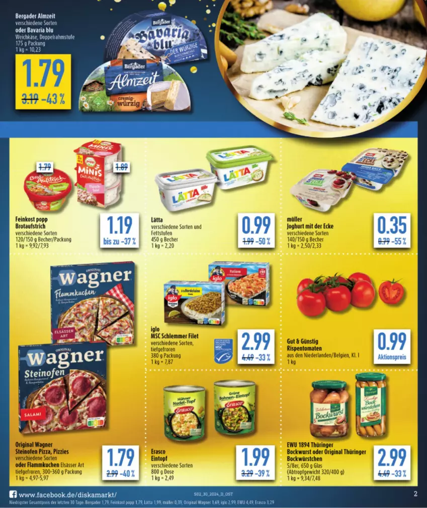 Aktueller Prospekt Diska - von 22.07 bis 27.07.2024 - strona 4 - produkty: aktionspreis, aufstrich, bavaria blu, Becher, bockwurst, brot, brotaufstrich, eintopf, eis, elsässer art, erasco, feinkost, filet, flammkuchen, gin, joghur, joghurt, joghurt mit der ecke, kuchen, lamm, lätta, LG, Müller, Ofen, original thüringer, original wagner, pizza, Popp, reis, Ria, ring, rispentomaten, steinofen, steinofen pizza, tee, Ti, tomate, tomaten, topf, wagner, wurst, würstchen