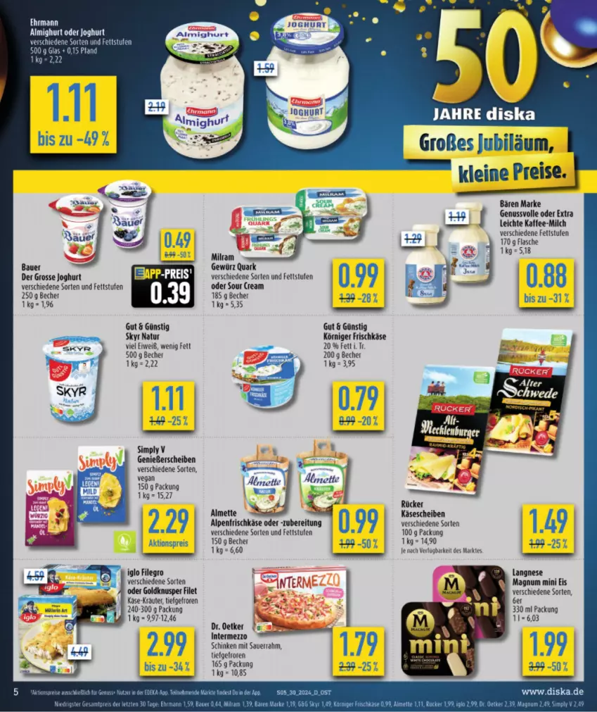 Aktueller Prospekt Diska - von 22.07 bis 27.07.2024 - strona 7 - produkty: aktionspreis, almette, almighur, almighurt, alpenfrischkäse, auer, Becher, eis, filegro, filet, frischkäse, gewürz, iglo, intermezzo, joghur, joghurt, kaffee, Käse, käsescheiben, Kette, Körniger Frischkäse, kräuter, langnese, leine, magnum, Magnum Mini, Mett, milch, milram, natur, nuss, quark, reis, Sauerrahm, schinken, sim, Skyr, Ti