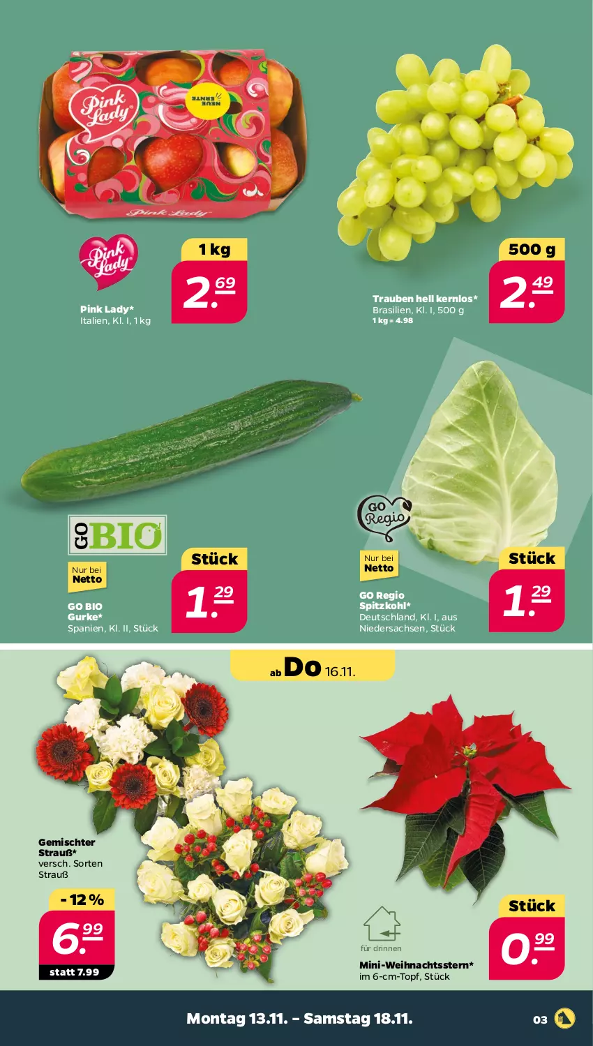 Aktueller Prospekt Netto - Woche 46 - von 13.11 bis 18.11.2023 - strona 3 - produkty: bio, gurke, Pink Lady, sac, spitzkohl, topf, trauben, Weihnachtsstern