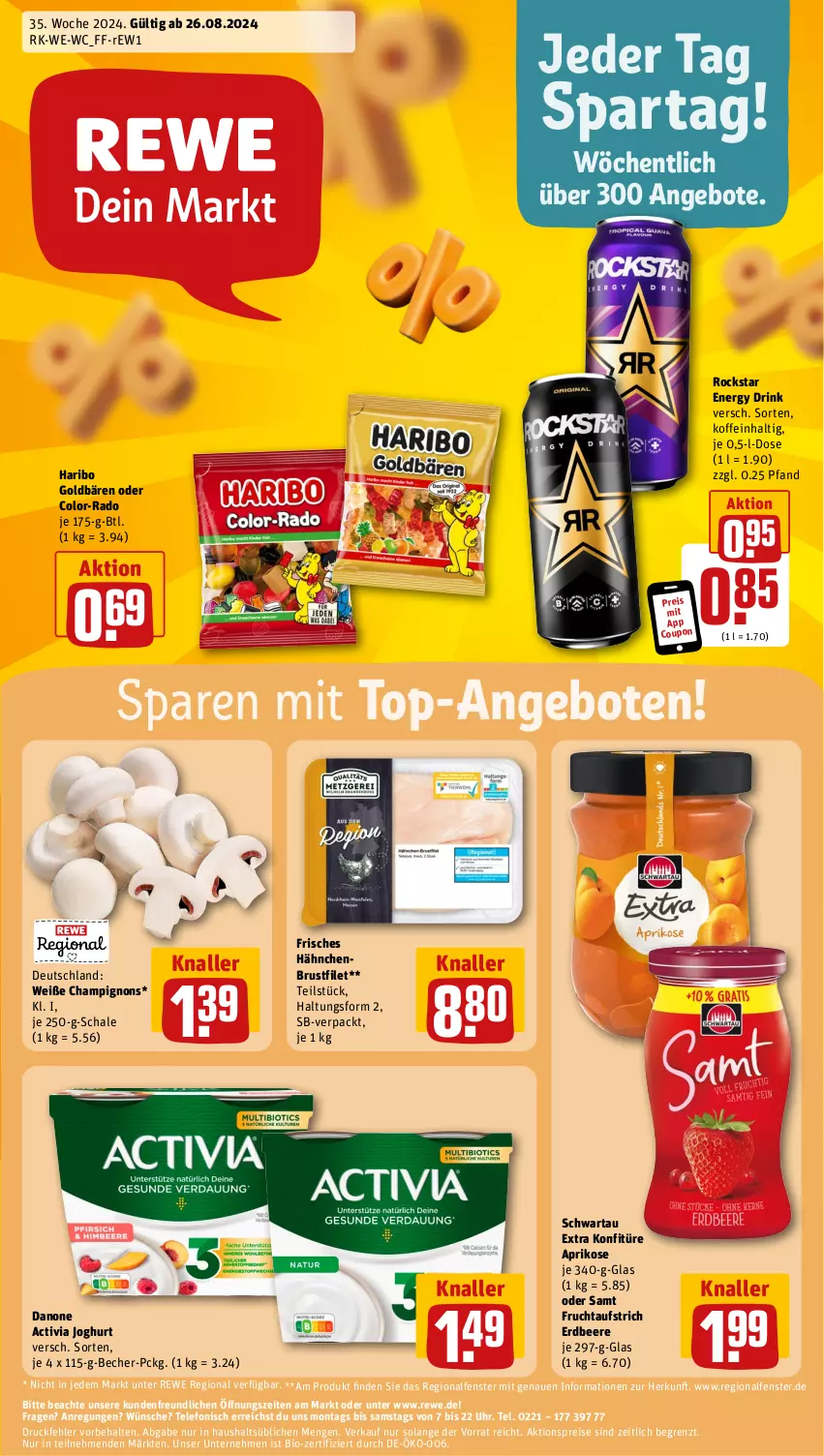 Aktueller Prospekt Rewe - Prospekte - von 26.08 bis 31.08.2024 - strona 1 - produkty: activia, activia joghurt, aktionspreis, angebot, angebote, aprikose, aufstrich, Becher, beere, bio, brustfilet, champignon, champignons, coupon, danone, danone activia, drink, eis, energy drink, erdbeere, fenster, filet, frucht, fruchtaufstrich, goldbären, hähnchenbrust, hähnchenbrustfilet, haribo, joghur, joghurt, konfitüre, reis, Rockstar, Schal, Schale, Schwartau, telefon, Ti, top-angebot, uhr