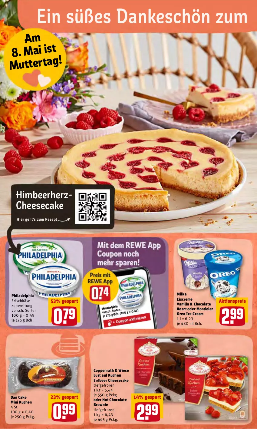 Aktueller Prospekt Rewe - Prospekte - von 02.05 bis 08.05.2022 - strona 12 - produkty: aktionspreis, brownie, cheesecake, cola, coppenrath, creme, eis, eiscreme, frischkäse, frischkäsezubereitung, himbeer, Käse, kuchen, Lust auf Kuchen, milka, mondelez, oreo, philadelphia, reis, rezept, Ti