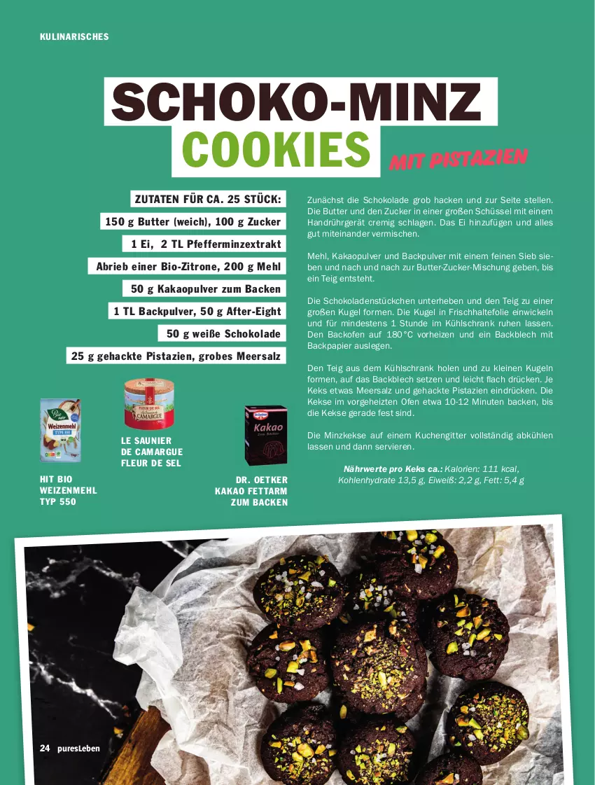 Aktueller Prospekt Hit - pures Leben - von 01.10 bis 31.12.2024 - strona 24 - produkty: backofen, bio, brie, butter, camargue, cookie, cookies, Dr. Oetker, elle, frischhaltefolie, kakao, keks, kekse, kuchen, Kugel, kühlschrank, leine, meersalz, mehl, minze, mit pistazien, Ofen, papier, pfeffer, pfefferminze, pistazien, rwe, salz, schoko, schokolade, schokoladen, Schrank, schüssel, Weiße Schokolade, weizenmehl, WICK, zitrone, ZTE, zucker