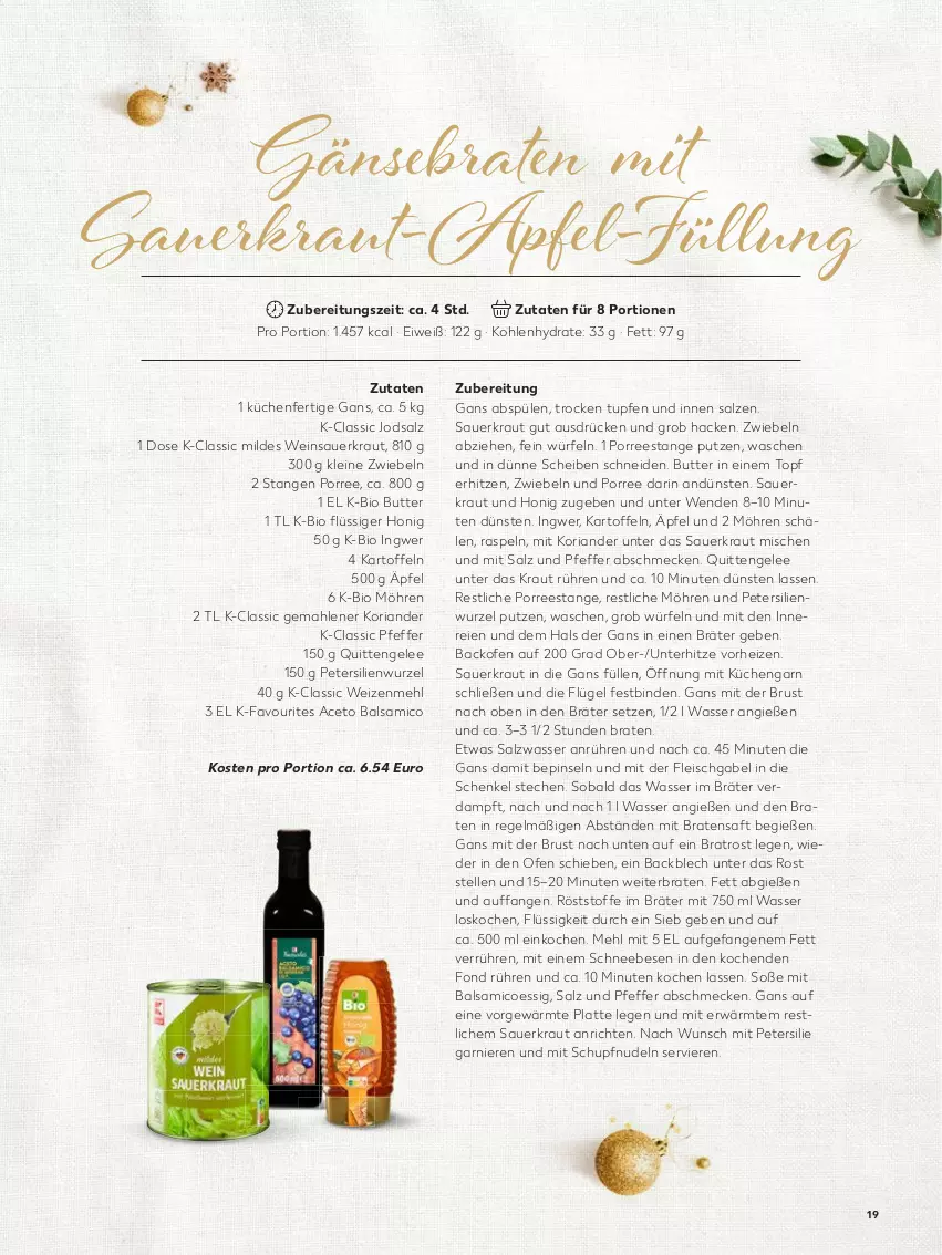 Aktueller Prospekt Kaufland - von 07.11.2022 bis 08.01.2023 - strona 19 - produkty: aceto, aceto balsamico, Anrichte, apfel, auer, backofen, balsam, balsamico, binden, bio, braten, butter, eis, elle, Engel, essig, fleisch, gabel, garnier, gelee, henkel, honig, ingwer, kartoffel, kartoffeln, Koriander, Kraut, küche, Küchen, latte, leine, mehl, möhren, nudel, nudeln, Ofen, petersilie, pfeffer, Pinsel, Ria, saft, salz, Sauerkraut, schenkel, Schneebesen, Soße, Spülen, Ti, topf, wasser, wein, Weinsauerkraut, weizenmehl, würfel, zwiebel, zwiebeln