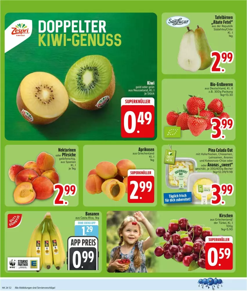 Aktueller Prospekt Edeka - Prospekte - von 08.06 bis 13.06.2026 - strona 4 - produkty: ananas, aprikose, aprikosen, banane, bananen, Becher, beere, beeren, bio, Birnen, chia, chips, cola, eis, erdbeere, erdbeeren, fleisch, hafer, haferflocken, kirsch, kirsche, kirschen, kokos, kokosnuss, Nektar, nektarinen, nuss, oder pfirsiche, pfirsich, pfirsiche, tafelbirnen