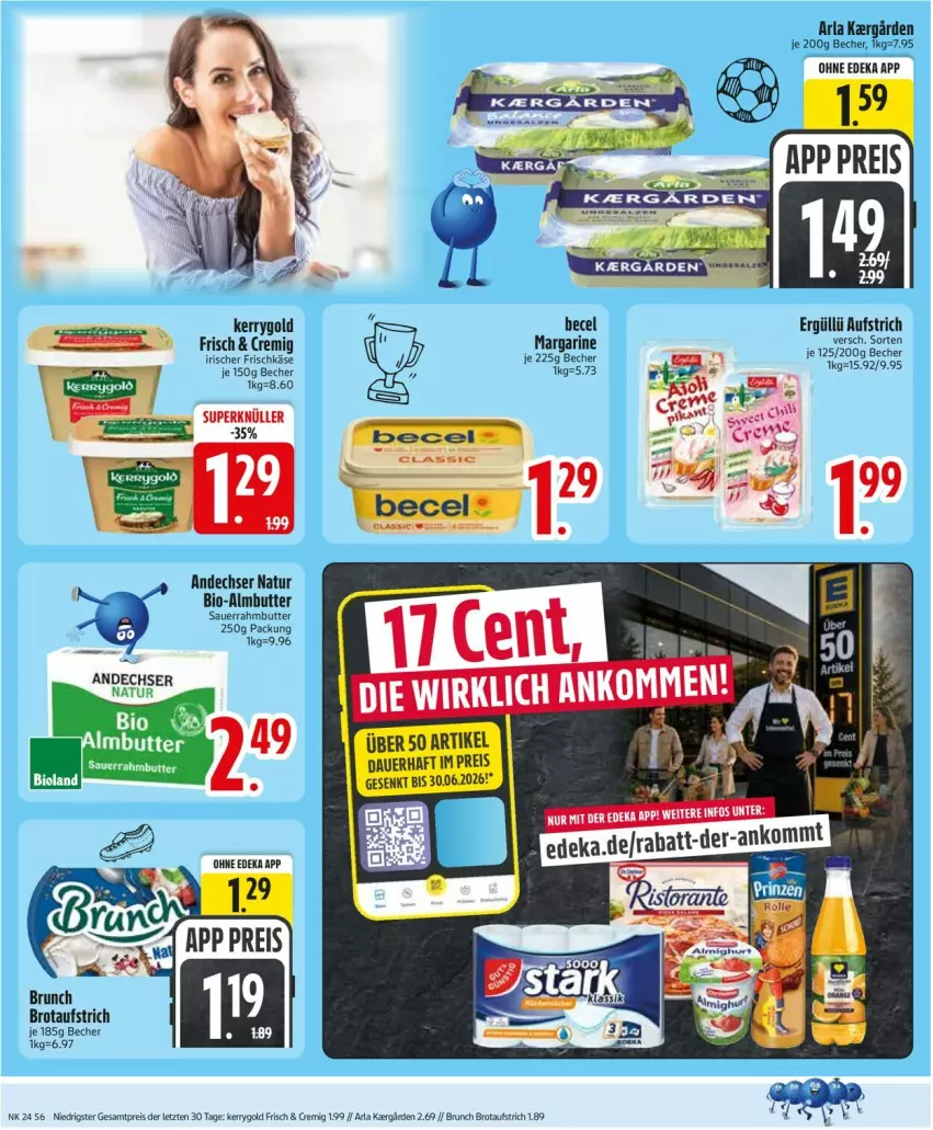 Aktueller Prospekt Edeka - Prospekte - von 08.06 bis 13.06.2026 - strona 8 - produkty: andechser natur, arla, auer, aufstrich, becel, Becher, bio, brot, brotaufstrich, butter, deka, eis, kerrygold, margarine, natur, reis, Sauerrahm, tee, Ti, ZTE
