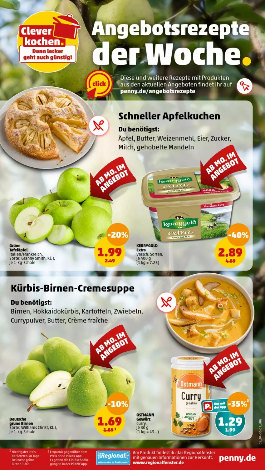 Aktueller Prospekt Penny - Prospekte - von 07.10 bis 12.10.2024 - strona 5 - produkty: angebot, angebote, apfel, Apfelkuchen, Birnen, butter, creme, cremesuppe, curry, eier, elle, gewürz, kartoffel, kartoffeln, kerrygold, kuchen, Kürbis, mandel, mandeln, mehl, milch, rezept, rezepte, Schal, Schale, suppe, tafeläpfel, Ti, weizenmehl, zucker, zwiebel, zwiebeln