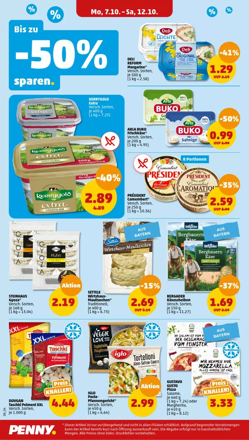 Aktueller Prospekt Penny - Prospekte - von 07.10 bis 12.10.2024 - strona 8 - produkty: arla, arla buko, bergader, Buko, camembert, deli reform, dovgan, eis, frischkäse, iglo, Käse, käsescheiben, kerrygold, LG, margarine, margherita, maultaschen, mozzarella, pasta, pelmeni, pfanne, pfannen, pizza, reis, rel, salami, salz, settele, steinhaus, Tasche, taschen, taschki, Ti, Yo, ZTE