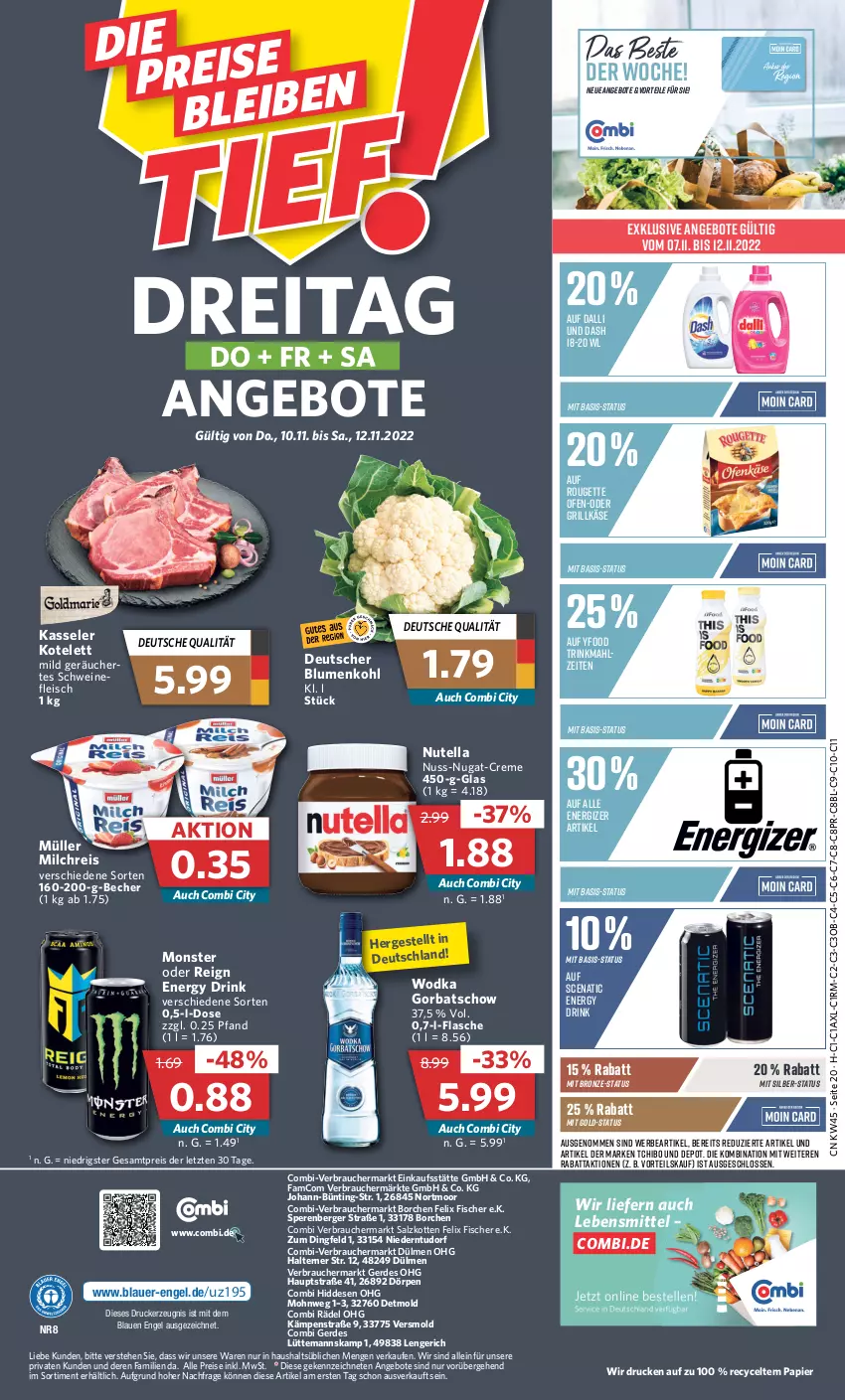 Aktueller Prospekt Combi - Prospekte - von 07.11 bis 12.11.2022 - strona 20 - produkty: angebot, angebote, auer, Becher, Berger, blume, blumen, blumenkohl, creme, dalli, drink, drucker, eis, elle, energizer, energy drink, Engel, erde, felix, fisch, fische, Fischer, flasche, fleisch, Gorbatschow, grill, Grillkäse, Käse, kasseler, kerze, kotelett, lebensmittel, milch, milchreis, monster, Müller, nuss, nuss-nugat-creme, nutella, Ofen, papier, Rauch, reis, rouge, rougette, salz, schwein, schweine, schweinefleisch, Tchibo, Ti, wein, weine, wodka, ZTE