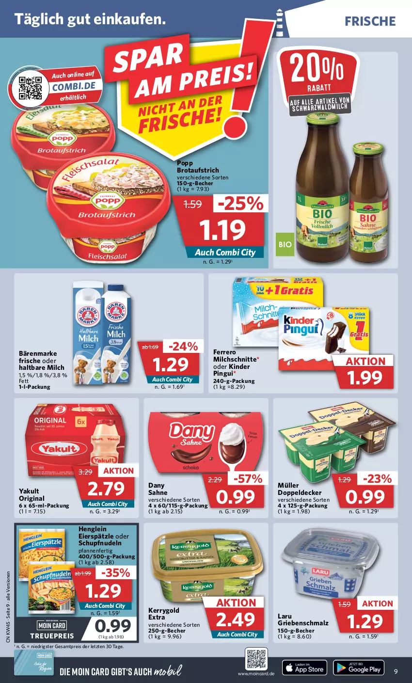 Aktueller Prospekt Combi - Prospekte - von 07.11 bis 12.11.2022 - strona 9 - produkty: aufstrich, bärenmarke, Becher, brot, brotaufstrich, Dany, dany sahne, decke, eier, eierspätzle, eis, ferrero, gin, haltbare milch, henglein, kerrygold, kerrygold extra, Kinder, kinder pingui, LG, malz, milch, Milchschnitte, Müller, nudel, nudeln, pfanne, pfannen, pingui, Popp, reis, sahne, Schmalz, Ti, ZTE