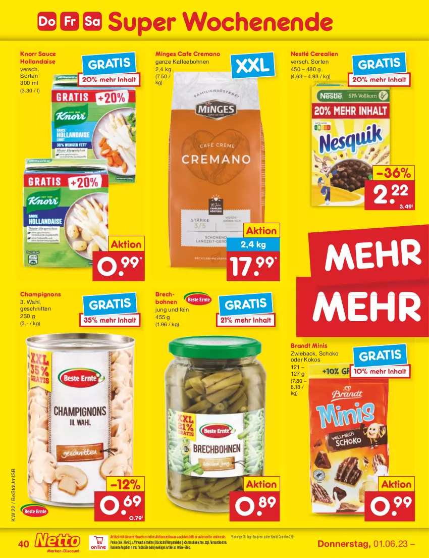 Aktueller Prospekt Netto Marken-Discount - Filial-Angebote - von 30.05 bis 03.06.2023 - strona 40 - produkty: bestpreis, bohne, bohnen, brandt, cerealien, champignon, champignons, eis, hollandaise, kaffee, kaffeebohnen, knorr, kokos, ndk, nestlé, reis, sauce, sauce hollandaise, schnitten, schoko, Ti