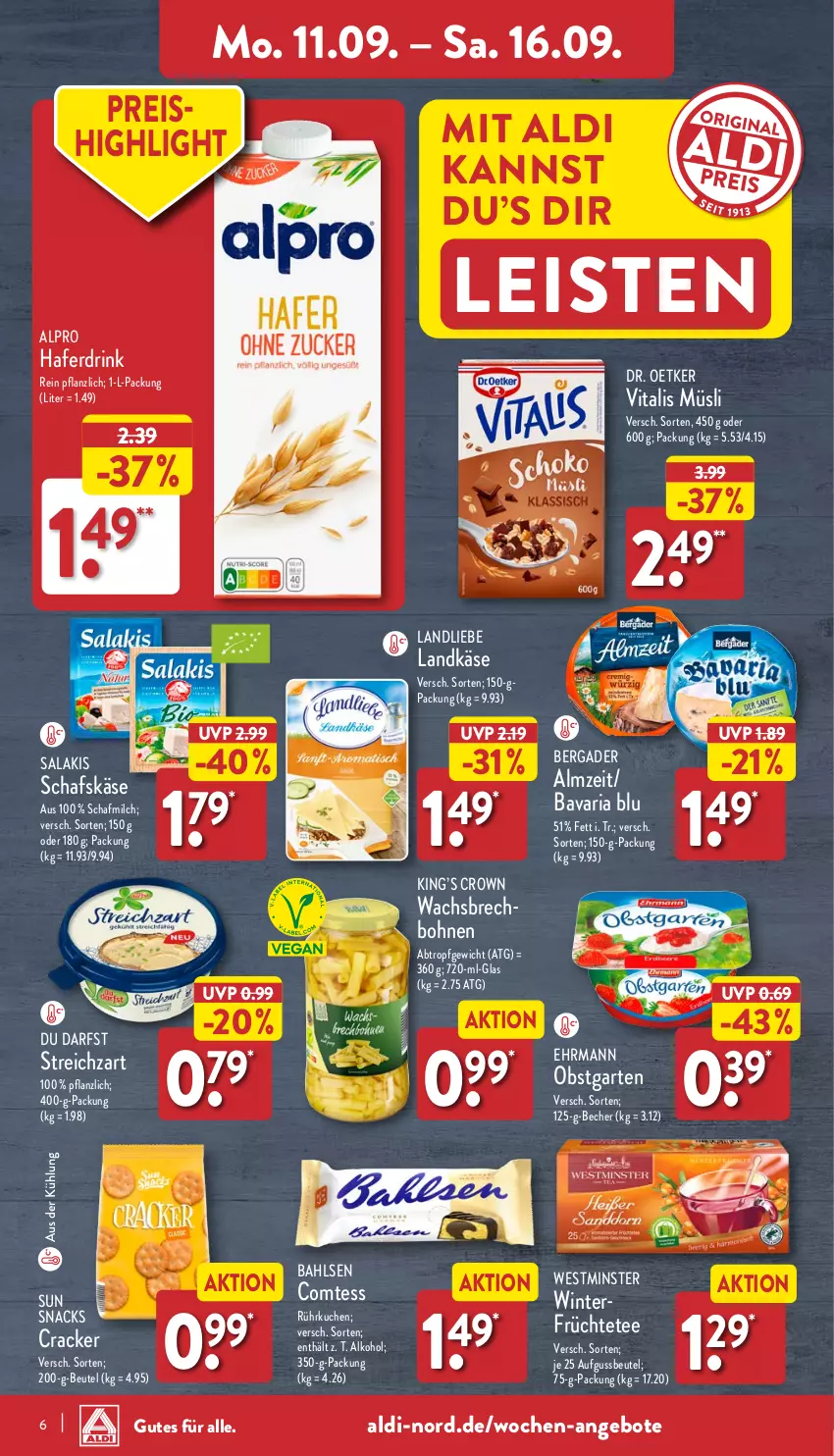 Aktueller Prospekt Aldi Nord - Von Montag - von 11.09 bis 16.09.2023 - strona 6 - produkty: aldi, alkohol, alpro, angebot, angebote, bahlsen, bavaria blu, Becher, bergader, beutel, bohne, bohnen, comtess, cracker, Dr. Oetker, drink, ehrmann, eis, früchte, Früchtetee, Garten, hafer, Haferdrink, Käse, kuchen, landkäse, landliebe, milch, müsli, ndk, obst, obstgarten, reis, Ria, salakis, schafskäse, snack, snacks, Streichzart, Sun Snacks, tee, Ti, vita, vitalis, vitalis müsli