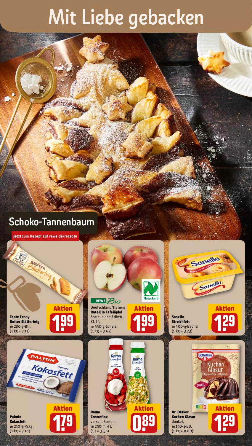 Aktueller Prospekt Rewe - Prospekte - von 11.11 bis 16.11.2024 - strona 4 - produkty: Bau, Becher, bio, blätterteig, butter, creme, Dr. Oetker, geback, kokos, Kokosfett, kuchen, Kuchen Glasur, rama, rama cremefine, rezept, rezepte, Schal, Schale, schoko, tafeläpfel, Tannenbaum, tante fanny, Ti