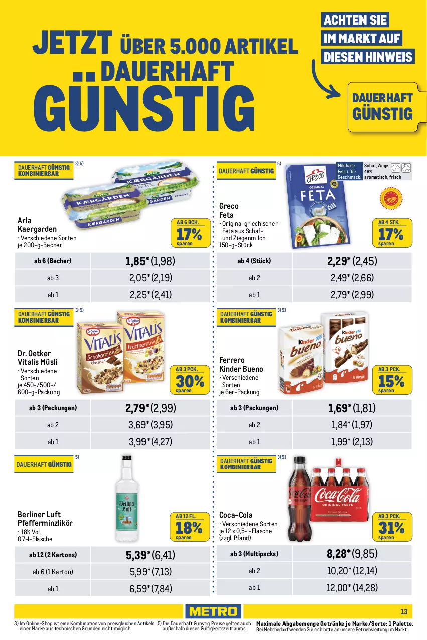 Aktueller Prospekt Metro - Food-NonFood - von 08.08 bis 21.08.2024 - strona 13 - produkty: actimel, activia, arla, arla skyr, auer, baguette, baguettes, bärenmarke, basilikum, Becher, berliner, berliner luft, bolognese, coca-cola, cola, coupon, danone, danone activia, Dr. Oetker, eis, ferrero, feta, flasche, frucht, fruchtjoghurt, getränk, getränke, gin, joghur, joghurt, Käse, Kinder, kinder bueno, küche, Küchen, lasagne, likör, mac, meggle, milch, molkereiprodukte, Müller, müllermilch, müsli, natur, Palette, pfeffer, pfefferminzlikör, rama, reis, sauce, Skyr, Ti, tisch, vita, vitalis, vitalis müsli