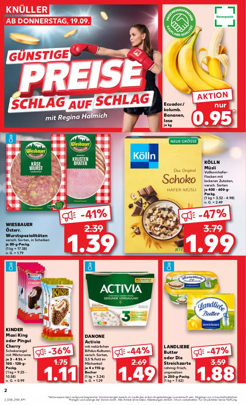 Aktueller Prospekt Kaufland - Prospekt - von 19.09 bis 25.09.2024 - strona 2 - produkty: activia, angebot, auer, banane, bananen, Bau, Bauer, Becher, bifi, butter, creme, danone, danone activia, gin, hafer, haferflocken, Kinder, Kinder Maxi, kinder maxi king, kölln, korn, landliebe, milch, müsli, pingui, riegel, salz, schoko, schokoriegel, Spezi, Streichzart, Ti, wiesbauer, wurst, ZTE