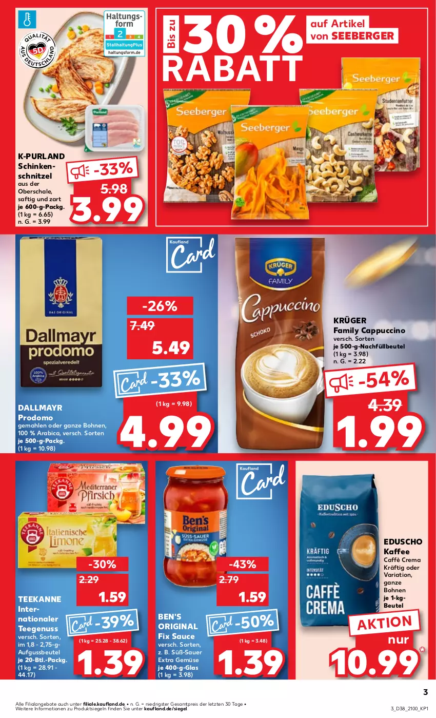 Aktueller Prospekt Kaufland - Prospekt - von 19.09 bis 25.09.2024 - strona 3 - produkty: Adventskalender, angebot, angebote, auer, Berger, beutel, bohne, bohnen, caffè crema, Cap, cappuccino, cin, dallmayr, dallmayr prodomo, eduscho, eis, gin, kaffee, krüger, nuss, prodomo, purland, reis, Ria, saft, sauce, Schal, Schale, schinken, schinkenschnitzel, schnitzel, seeberger, tee, teekanne, Ti, ZTE